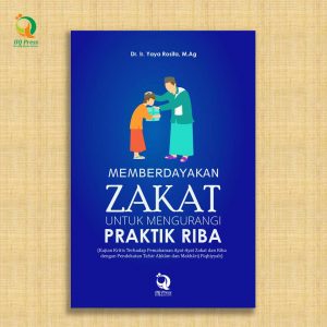 Memberdayakan Zakat Untuk Mengurangi Parktik Riba
