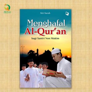 Menghafal Al-Qur'an Bagi Santri Non Mukim