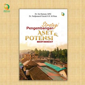 STRATEGI PENGEMBANGAN ASET DAN POTENSI MASYARAKAT
