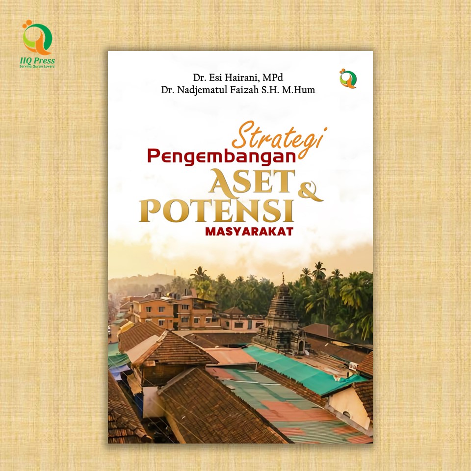 STRATEGI PENGEMBANGAN ASET DAN POTENSI MASYARAKAT
