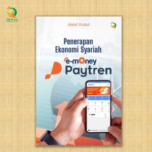 Penerapan Ekonomi Syariah E-Money PayTren