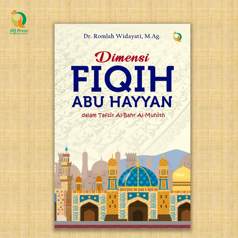 DIMENSI FIQIH ABU HAYYAN DALAM TAFSÎR AL-BAHR AL-MUHÎTH