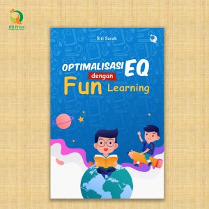 Optimalisasi EQ dengan Fun Learning