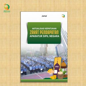AKTUALISASI KEPATUHAN ZAKAT PENDAPATAN APARATUR SIPIL NEGARA