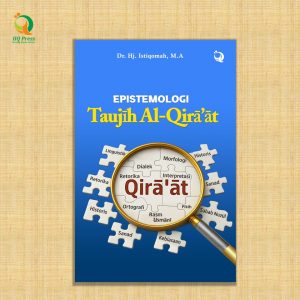 EPISTEMOLOGI TAUJĪH AL-QIRĀ’ĀT