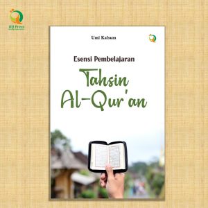 ESENSI PEMBELAJARAN TAHSIN AL-QUR’AN