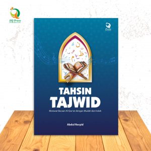Tahsin Tajwid Merawat Bacaan Al-Qur’an dengan Mudah dan indah