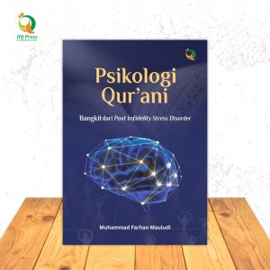 Psikologi Qur’ani: Bangkit Dari Post Infidelity Stress Disorder